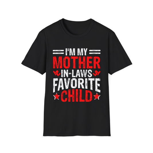 I'm My Mother-In-Law Best Child  Unisex Softstyle T-Shirt