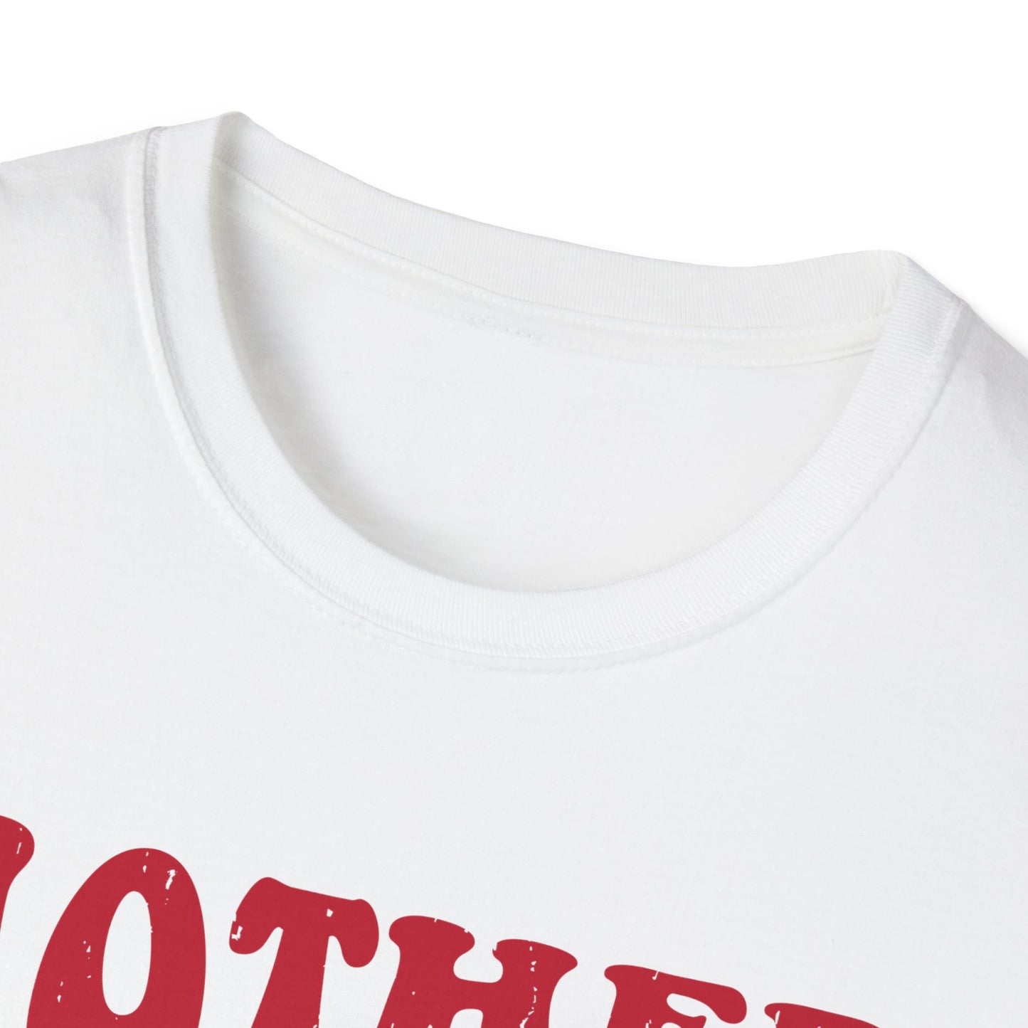 Mother Hood Life  Unisex Softstyle T-Shirt