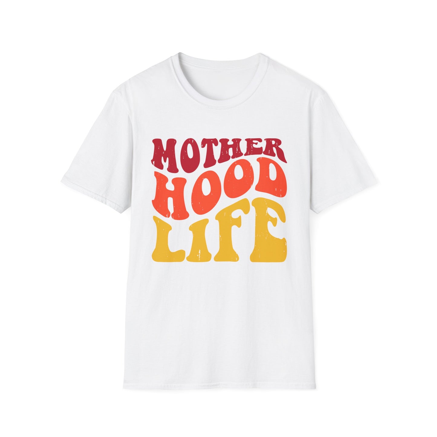 Mother Hood Life  Unisex Softstyle T-Shirt