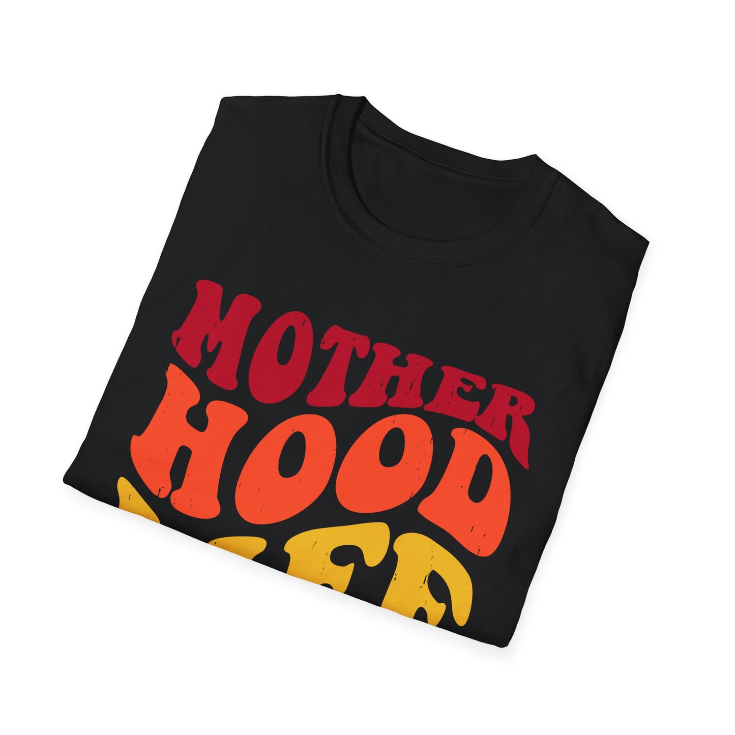 Mother Hood Life  Unisex Softstyle T-Shirt