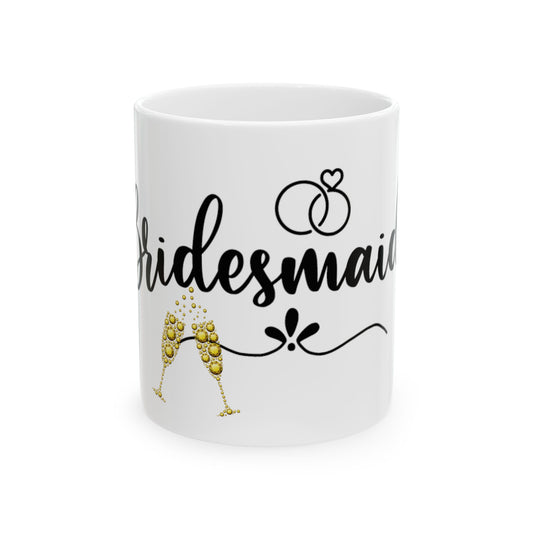 Bridesmaid Ceramic Mug, 11oz