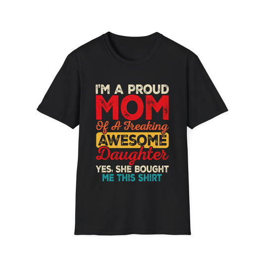 Proud MOM Unisex Softstyle T-Shirt