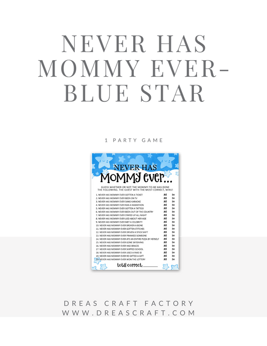 Baby Boy Never Has Mommy Ever Baby Shower Game